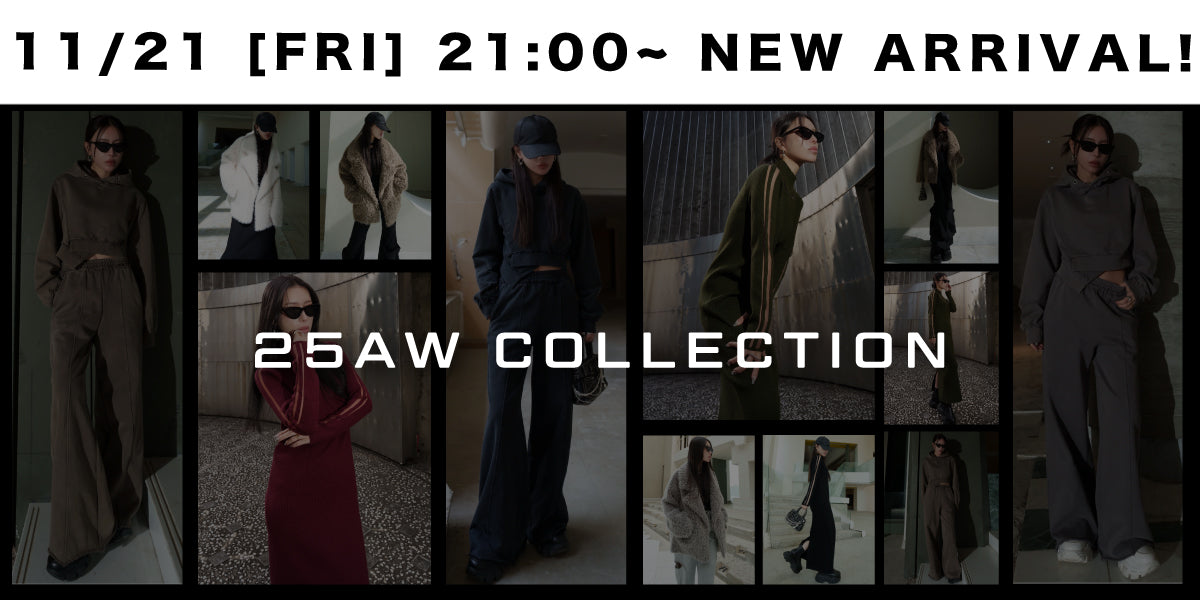11/21(FRI) 21:00~ <br>NEW ARRIVAL!!