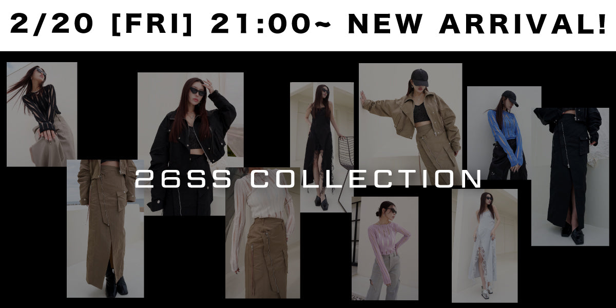 2/20(FRI) 21:00~ <br>26SS 1st NEW ARRIVAL!!