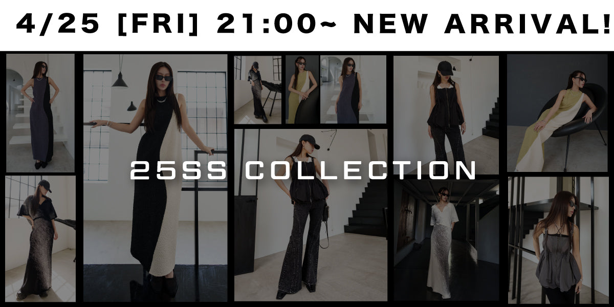 4/25(FRI) 21:00~ <br>NEW ARRIVAL!!