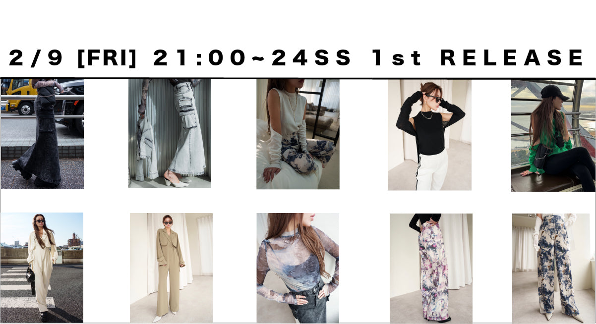 2/9(FRI)21:00~<br>24SS COLLECTION NEW RELEASE!!!