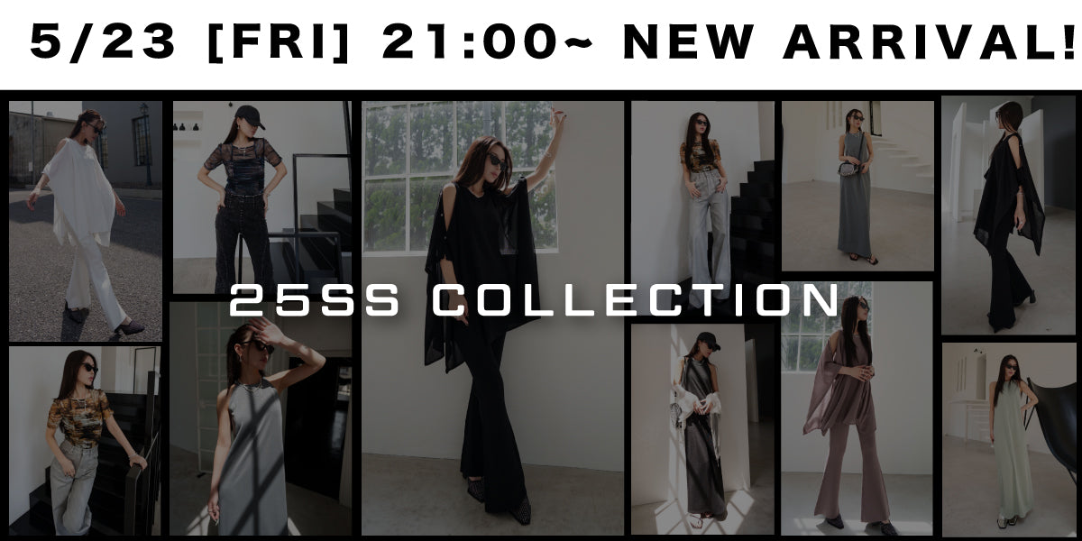 5/23(FRI) 21:00~ <br>NEW ARRIVAL!!